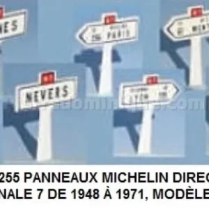 *SOLDES* - PANNEAUX MICHELIN DIRECTIONNELS DE LA NATIONALE 7 DE 1948 Ã 1971, MODÈLES DÉCORÉS Populaire