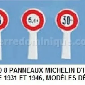 *SOLDES* - 8 PANNEAUX MICHELIN D‘INTERDICTION ENTRE 1931 ET 1946, MODÈLES DÉCORÉS Quantité Limitée