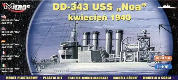 Mirage-Hobby 40604 American Destroyer USS Noa (DD-343) April 1940 Authentique
