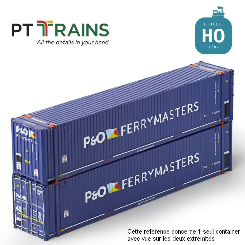 Container 45´HC P&O FERRYMASTERS bleu HO PT TRAINS 8510008 Affaire À Saisir