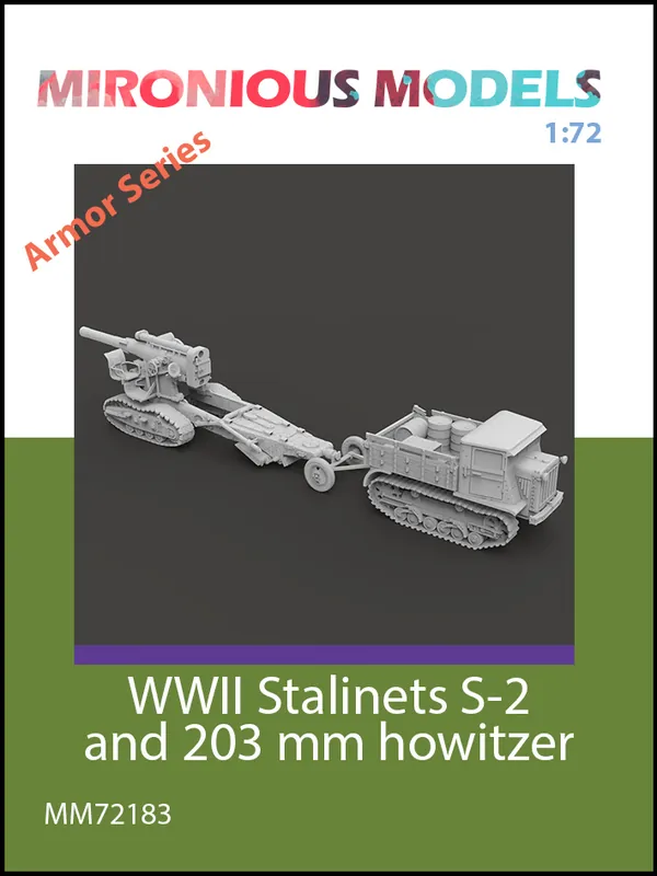 Mironious Models 72183 Stalinets S-2 and 203 mm B-4 Howitzer M1931 (3D-Printed) Satisfait Ou Remboursé