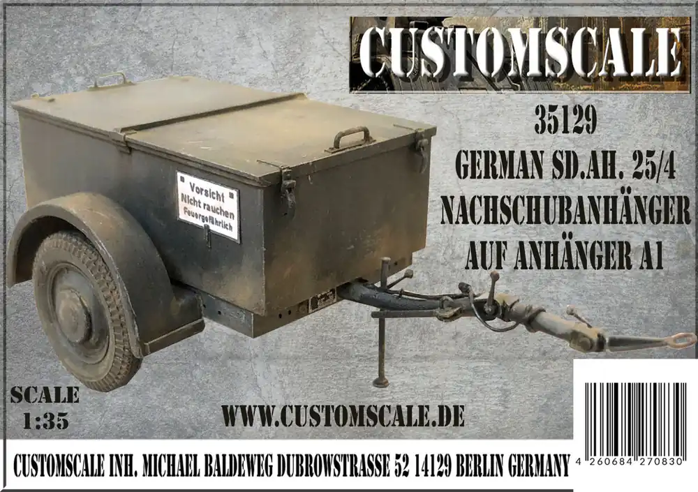 Satisfait Ou Remboursé Custom scale 35129 German Sd.Ah. 25/4 Replenishment Trailer On Trailer A1