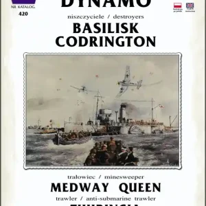 Commander Vite JSC 420 Operacja "Dynamo" - okręty BASILISK, CODRINGTON, MEDWAY QUEEN, THURINGIA