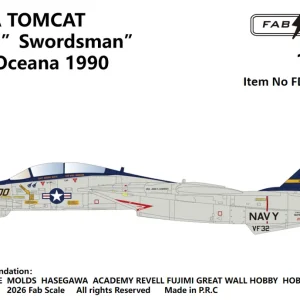 NEW! Fab Scale FD72112 Grumman F-14 A Tomcat - VF-32 "Swordsman" NAS Oceana (1990) Haute Qualité
