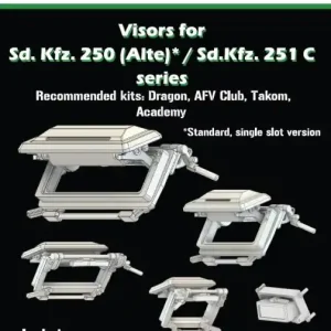 SBS Model 3D045 Sd.Kfz. 250 (Alte) / Sd.Kfz. 251 C series Visors (3D-Printed / for Dragon / AFV Club / Takom and Academy Kits) Vente Directe