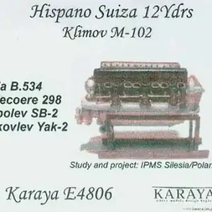 Nouvelle Collection KARAYA E4806 Hispano Suiza 12Ydrs/Klimov M-102 engine