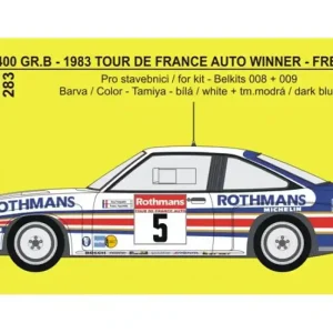 Rejimodel 283 Opel Manta 400 Gr.B - 1983 Tour de France Auto Winner - Frequelin / Fauchille (for Belkits Kits) Commande En Gros