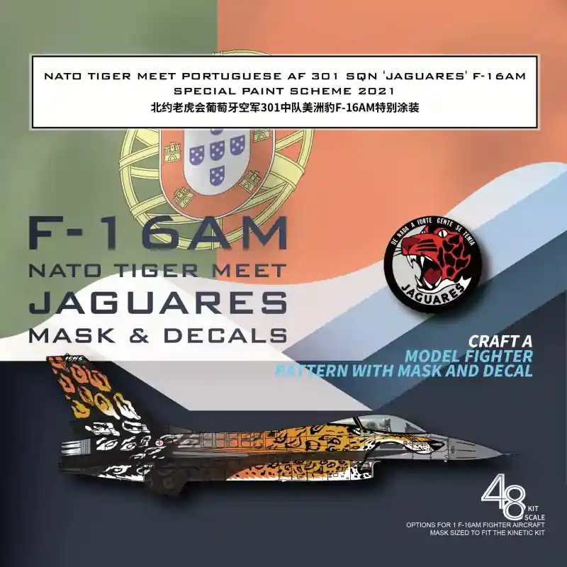 Galaxy-Model D48101 NATO Tiger Meet Portuguese AF 301 SQN ‘Jaguares‘ F-16AM Special Paint Scheme 2021 Mask & Decals (For Kinetic 48100) Offre Limitée