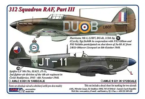 AML C8031 312 th Squadron RAF Part III - 2 decal version Hurricane Mk.I and Spitfire LF Mk.IXe Certifié