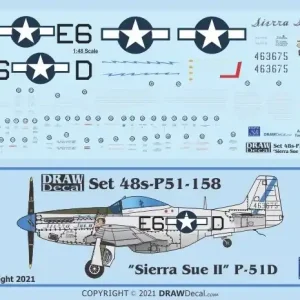 Top Vente Draw Decal 48-P51-158 North American P-51 D - "Sierra Sue II"